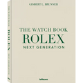 The Watch Book Rolex Next Generation: Next Generation - Hardcover