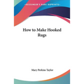 How to Make Hooked Rugs - Paperback