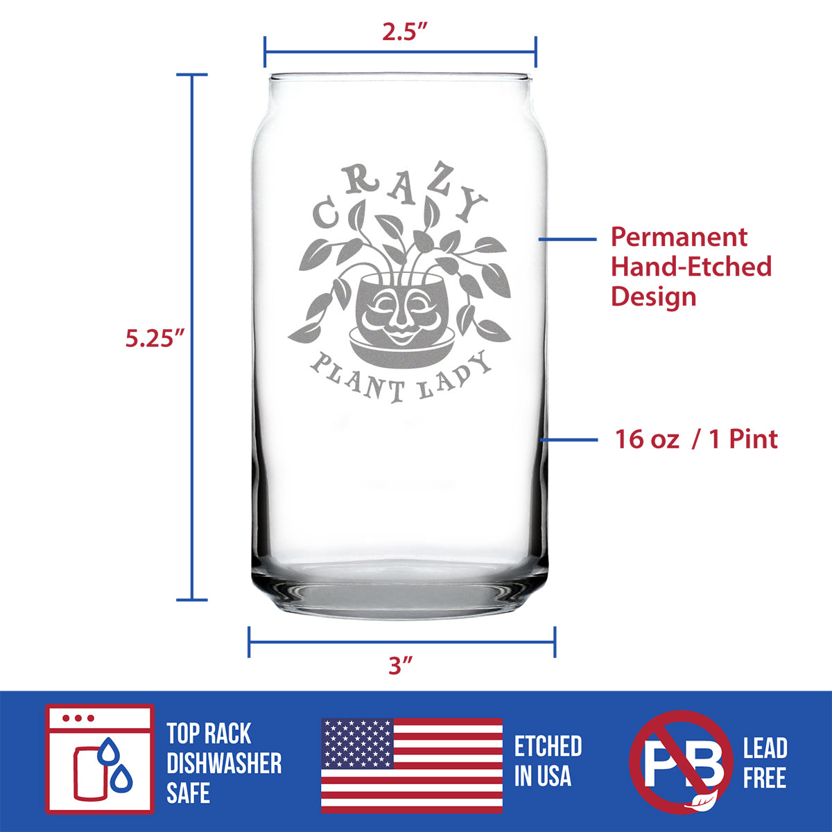 Crazy Plant Lady - Beer Can Pint Glass - Gardening Themed Gifts and Decor for Gardeners - 16 oz Glass