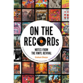 On the Records: Notes from the Vinyl Revival - Paperback