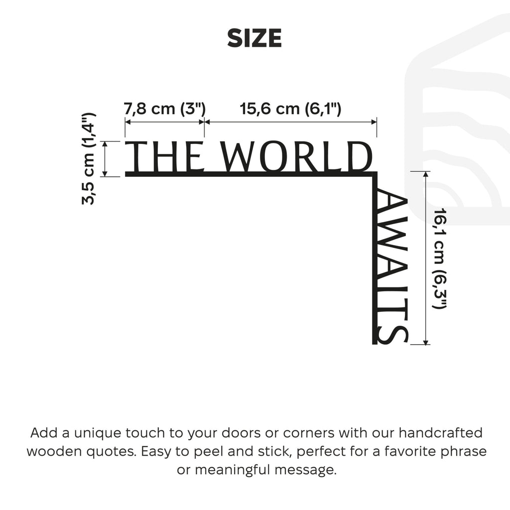 Wooden Corner Quote – The World Awaits