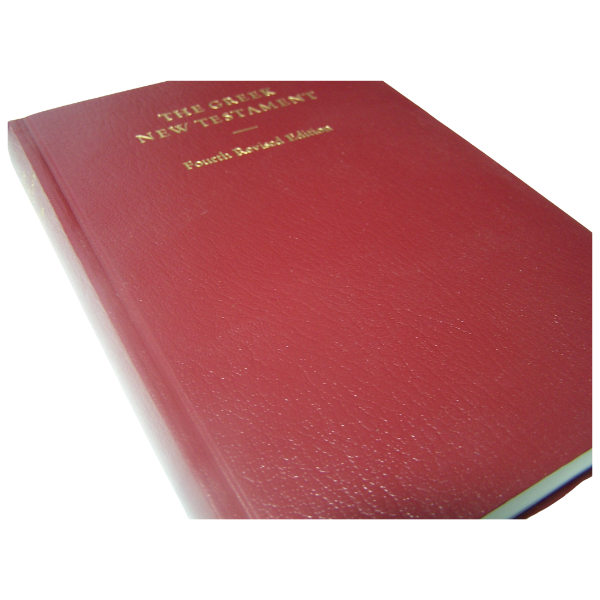 THE GREEK NEW TESTAMENT - FOURTH REVISED EDITION