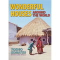 Wonderful Houses Around the World - Paperback