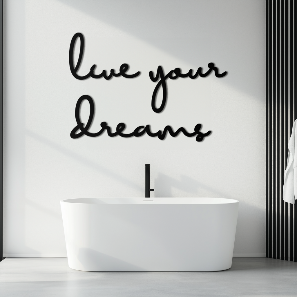 Steel Metal Wall Art Inspirational Script - Live Your Dreams
