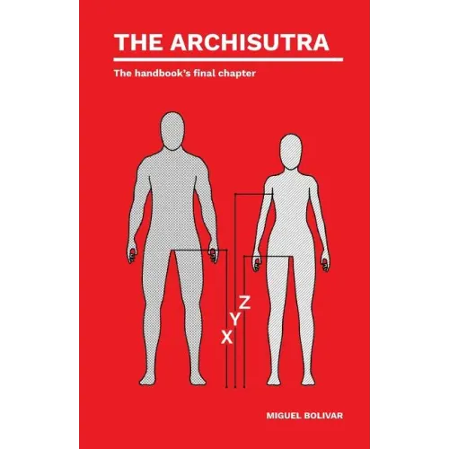 The Archisutra: The handbook's final chapter - Paperback