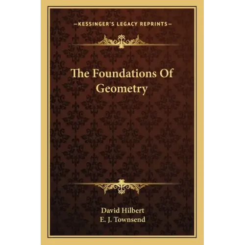 The Foundations of Geometry - Paperback