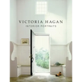 Victoria Hagan: Interior Portraits - Hardcover
