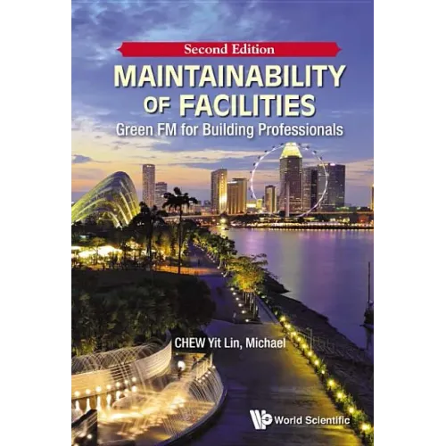 Maintainability of Facilities: Green FM for Building Professionals (Second Edition) - Paperback