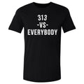 313 Vs. Everybody WHT