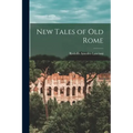 New Tales of old Rome - Paperback