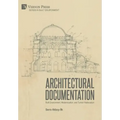 Architectural Documentation: Built Environment, Modernization, and Turkish Nationalism - Hardcover