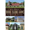Historic Rhode Island Farms - Hardcover