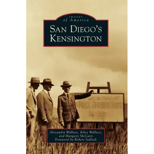 San Diego's Kensington - Hardcover