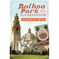 Balboa Park and the 1915 Exposition - Paperback