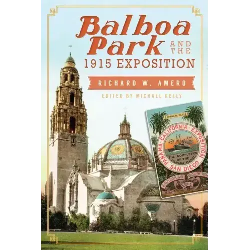 Balboa Park and the 1915 Exposition - Paperback