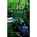 The Education of a Gardener - Paperback