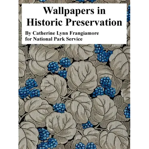 Wallpapers in Historic Preservation - Paperback
