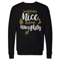 Christmas Sometimes Nice Always Naughty WHT
