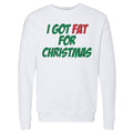 Christmas I Got Fat For Christmas