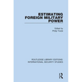 Estimating Foreign Military Power - Paperback