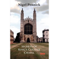 Secrets of King's College Chapel - Paperback