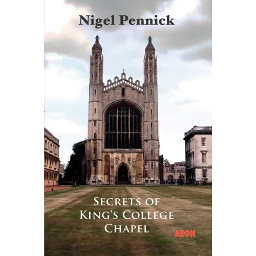 Secrets of King's College Chapel - Paperback