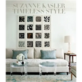 Suzanne Kasler: Timeless Style - Hardcover