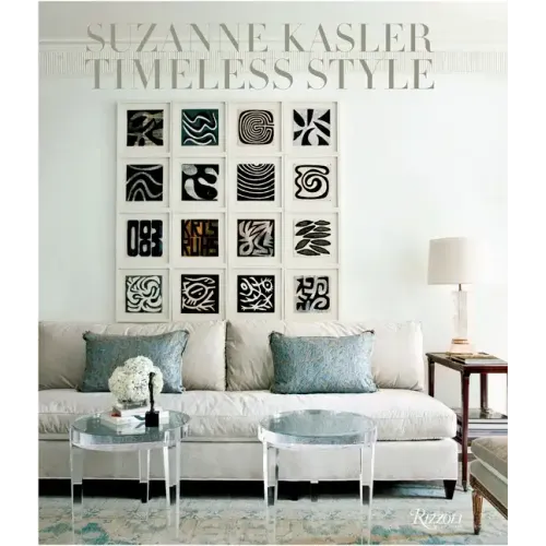 Suzanne Kasler: Timeless Style - Hardcover