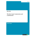 The Erie Canal. Construction and contributions - Paperback