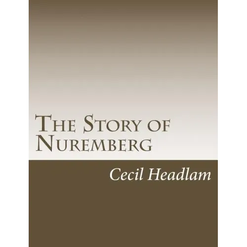 The Story of Nuremberg - Paperback