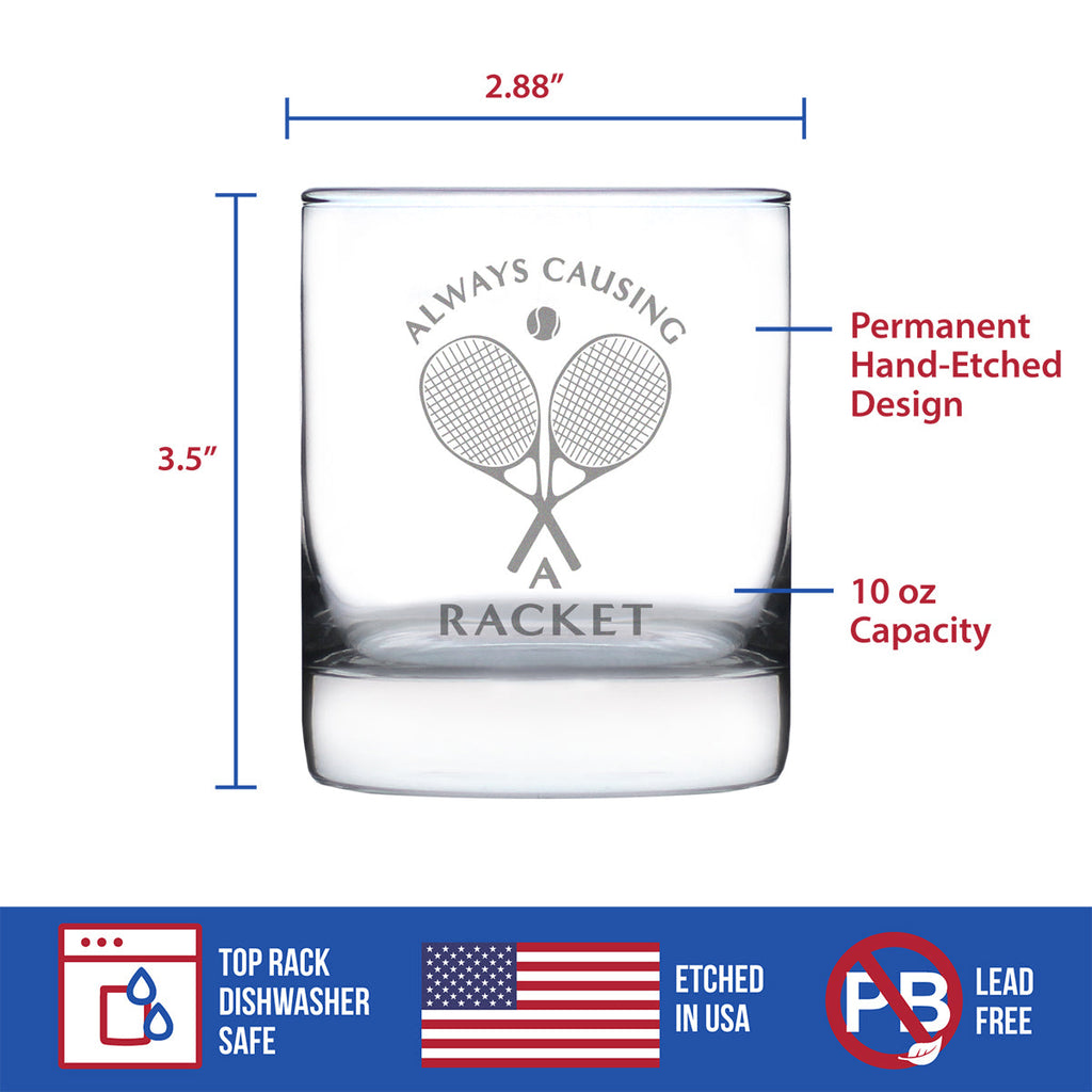 Causing a Racket - 10 Ounce Rocks Glass