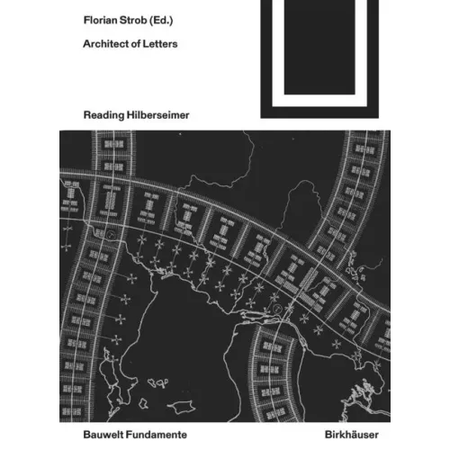 Architect of Letters: Reading Hilberseimer - Paperback