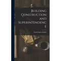 Building Construction and Superintendence - Hardcover