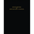 Design Methods in Architecture & Planning. "Design is Silent." - Paperback