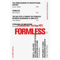 Formless: Storefront for Art and Architecture Manifesto Series 1 - Paperback
