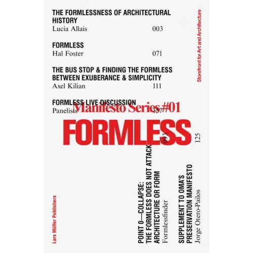 Formless: Storefront for Art and Architecture Manifesto Series 1 - Paperback