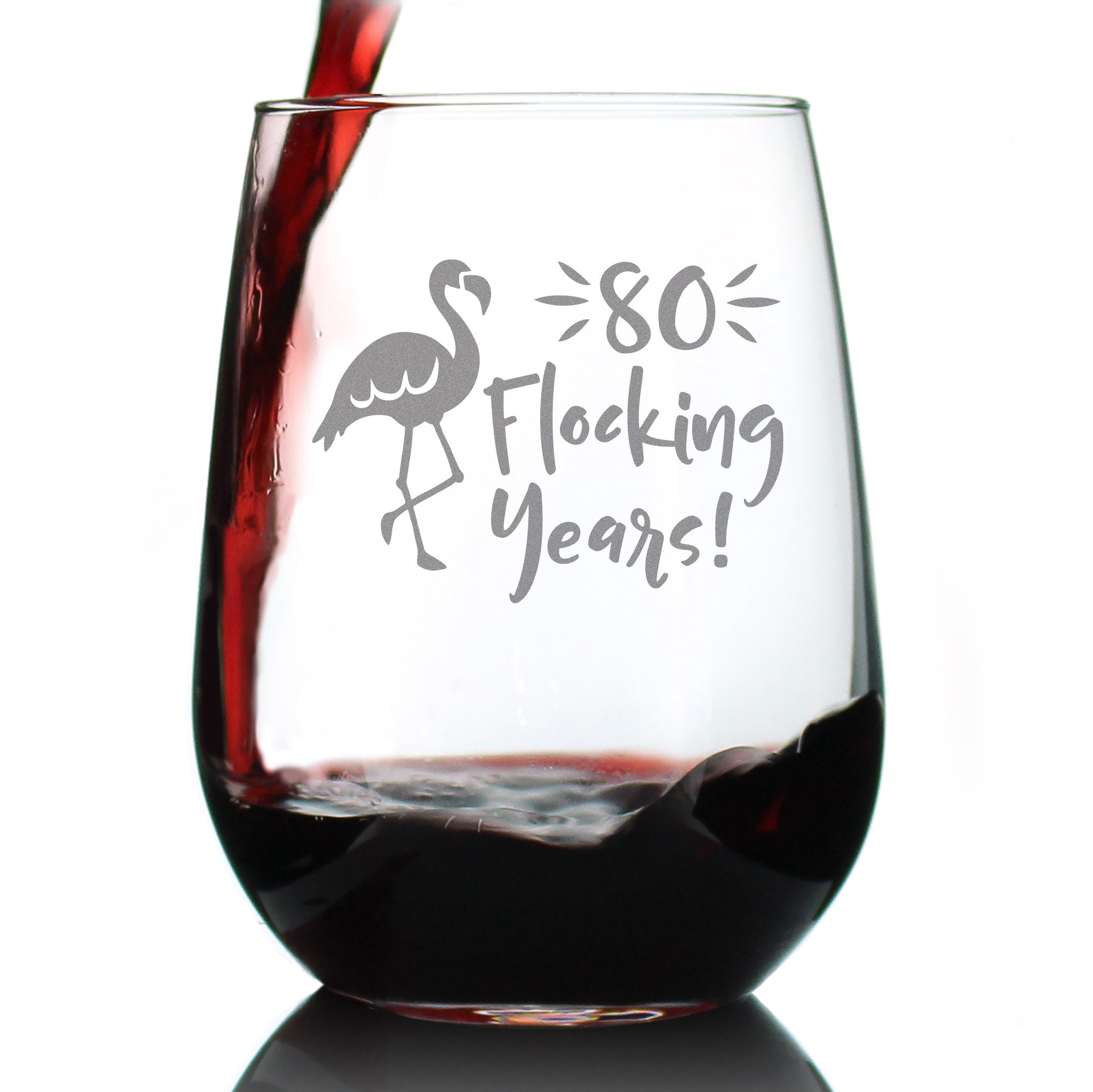 80 Flocking Years - 17 Ounce Stemless Wine Glass