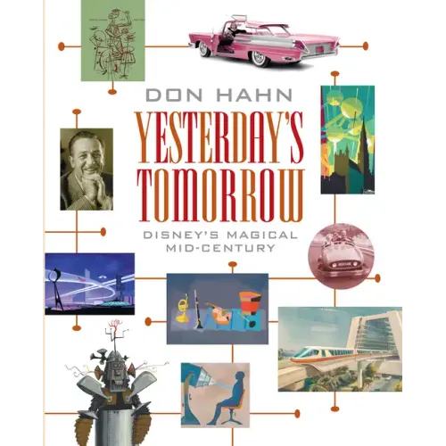 Yesterday's Tomorrow: Disney's Magical Mid-Century - Hardcover