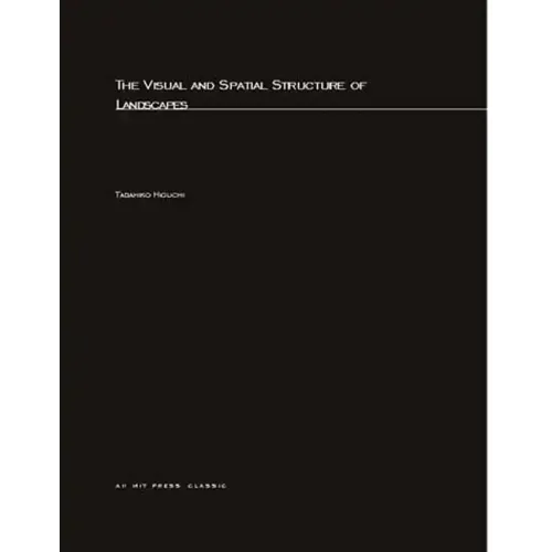 Visual and Spatial Structure of Landscapes - Paperback