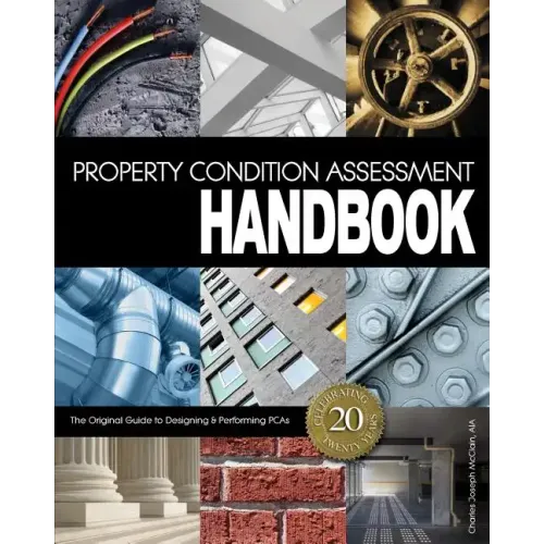 Property Condition Assessment Handbook: Updated 20th Anniversary Edition - Paperback