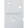 Expanding the Center: Walker Art Center and Herzog & de Meuron - Paperback