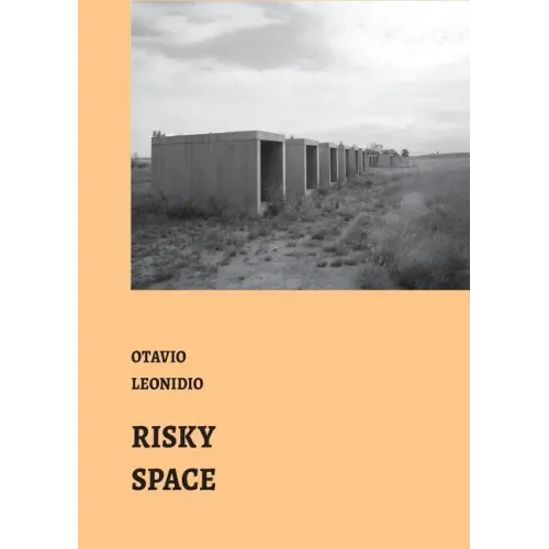 Risky Spaces: essays by Otávio Leonídeo - Paperback