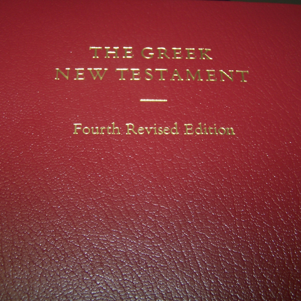 THE GREEK NEW TESTAMENT - FOURTH REVISED EDITION