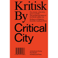 Kritisk by / Critical City - Paperback