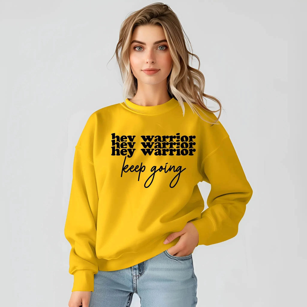 Hey Warrior Keep Going Sweatshirt – Cozy & Motivating