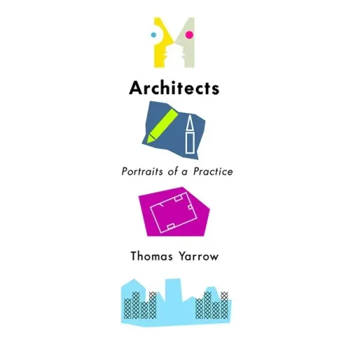 Architects: Portraits of a Practice - Paperback