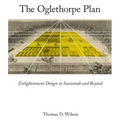 Oglethorpe Plan: Enlightenment Design in Savannah and Beyond - Hardcover