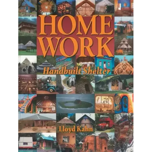 Home Work: Handbuilt Shelter - Paperback