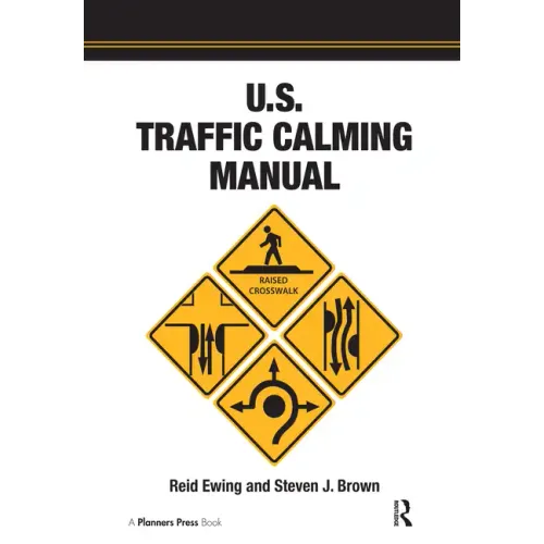 U.S. Traffic Calming Manual - Paperback