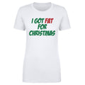 Christmas I Got Fat For Christmas